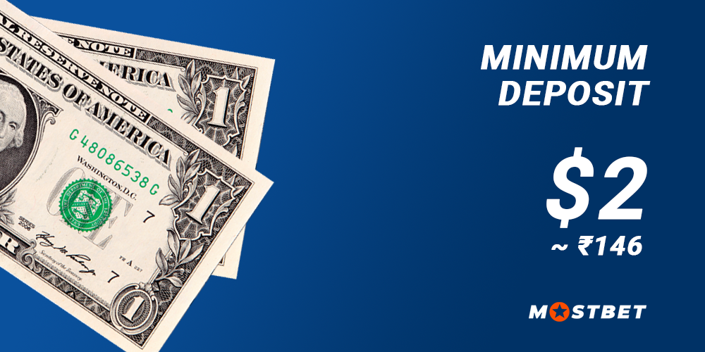 Mostbet Minimum Deposit Amount is only ₹146 or $2